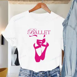 Ballerina Ballet Dancer Dancing T Shirt Funny Graphic Cotton Causal Short Sleeve Tshirt Birthday Gifts Girl T-shirt Women Tees