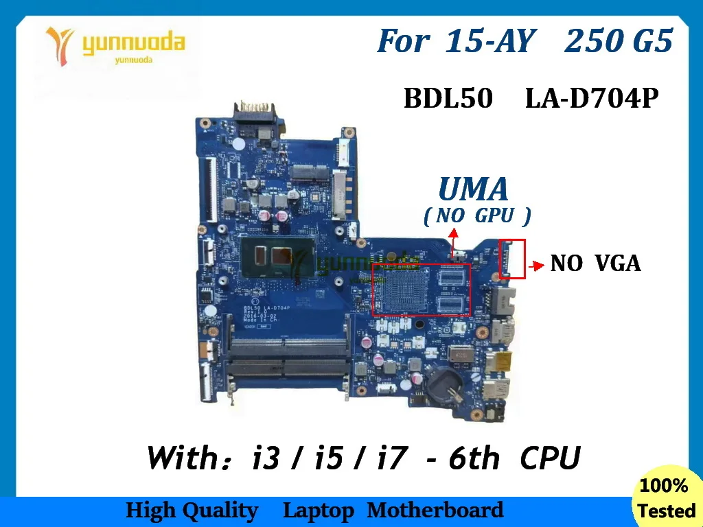BDL50 LA-D704P  For HP 15-AY 250 G5 Laptop motherboard With Core i3 i5 i7-6th 7th CPU UMA  854939-601  DDR4 100% Tested good