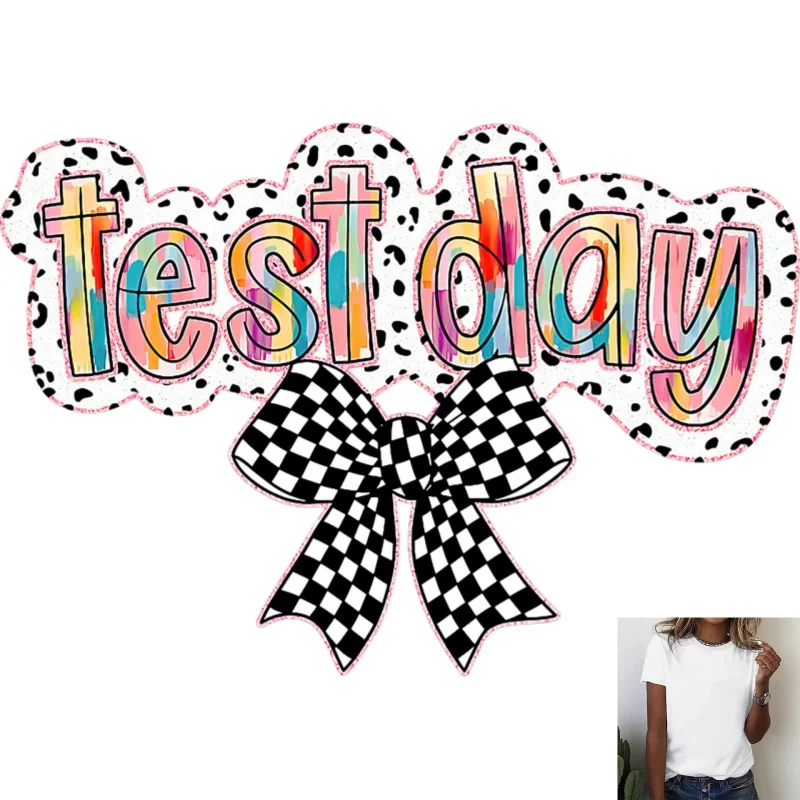 Fashionable 'test day' Pattern Heat Transfer White Ink Iron - on with Bow Design, Suitable for T - shirts and Other Clothing,