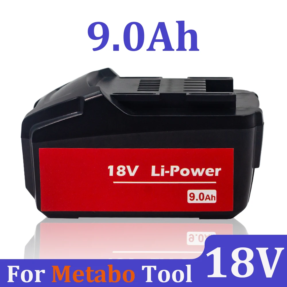 Newest 18V 9.0Ah for Metabo Cordless Power Tool Drills Drivers Wrench Hammers for Metabo 18V Battery 625592000 625591000