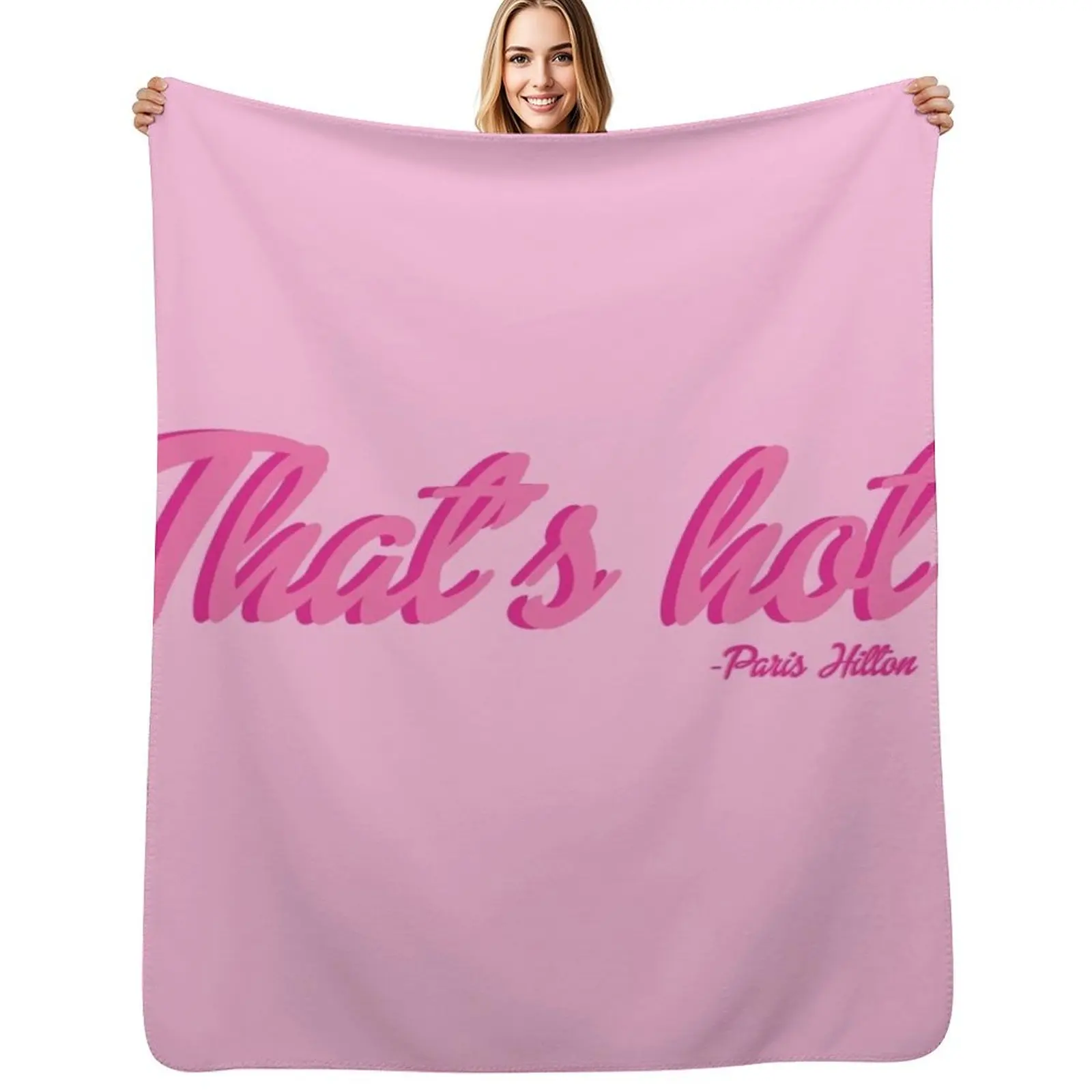 

That's Hot Paris Hilton Text Print Throw Blanket funny gift Quilt Single Retros Blankets