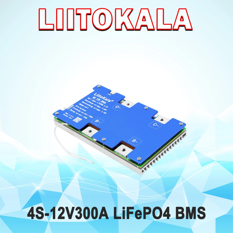 LiitoKala 4S-12V300A-BMS Lithium Iron Phosphate Battery Protection Plate