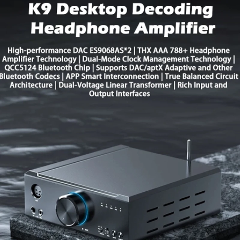 K9 Desktop Decoding Headphone Amplifier AMP USB ES9068AS*2 DAC Bluetooth HiFi Audio THX AAA 788+ LDAC DSD512