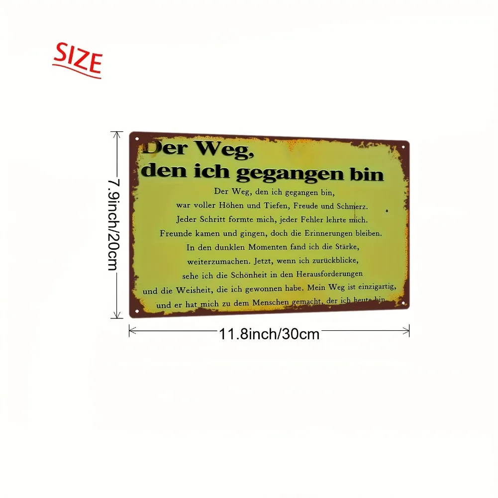 لافتة معدنية مسطحة ثنائية الأبعاد، قطعة واحدة من اقتباسات ألمانية عتيقة - "Der Weg، den ich gigangen bin" - ديكور حائط حديدي عالي التحمل بمظهر عتيق #3