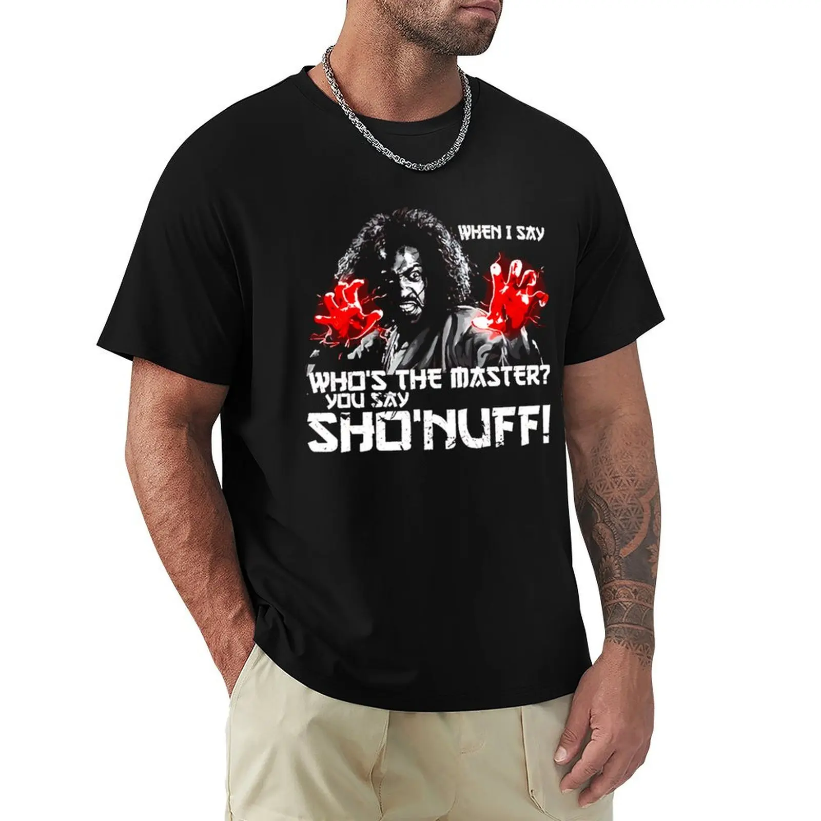 

WHEN I SAY SHO NUFF T-Shirt Mechanic Work Tee Shirt