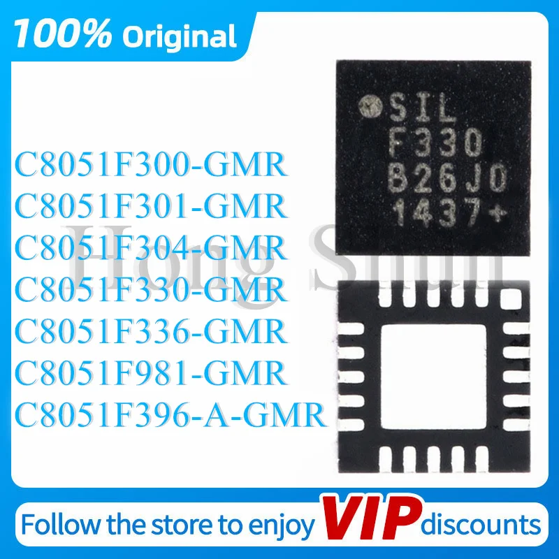 

C8051F300 C8051F301 C8051F304 C8051F330 C8051F336 C8051F981 C8051F396-A-GMR Original genuine