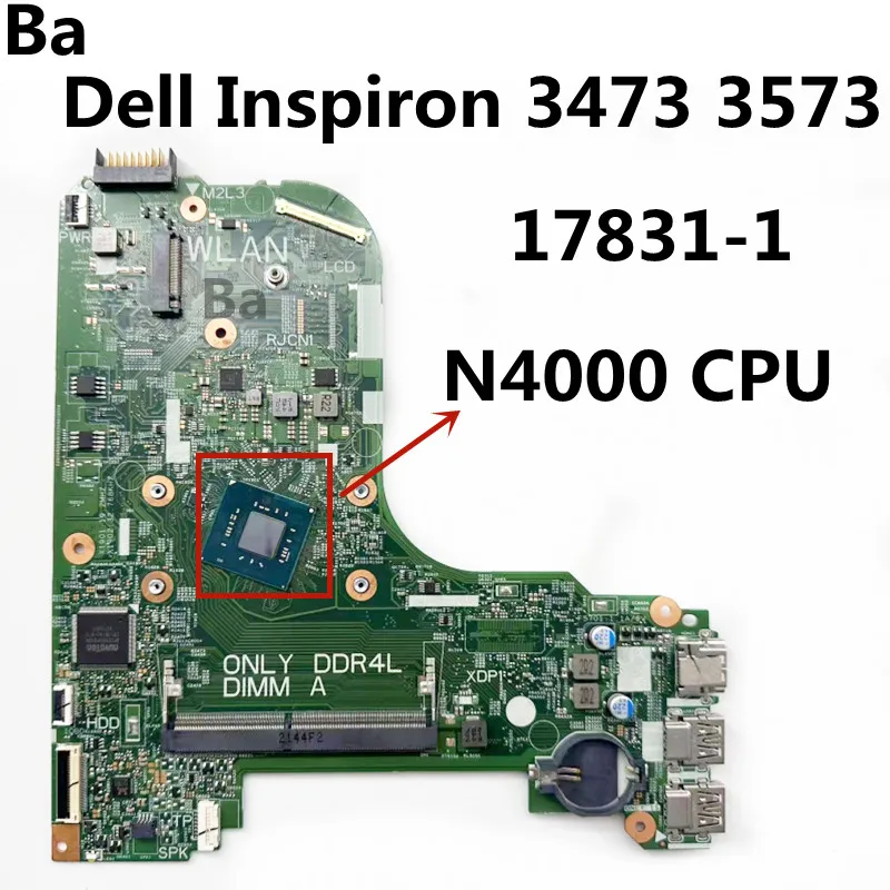 

For Dell Inspiron 3473 3573 Laptop Motherboard 17831-1 with N4000 CPU Mainboard Test Good