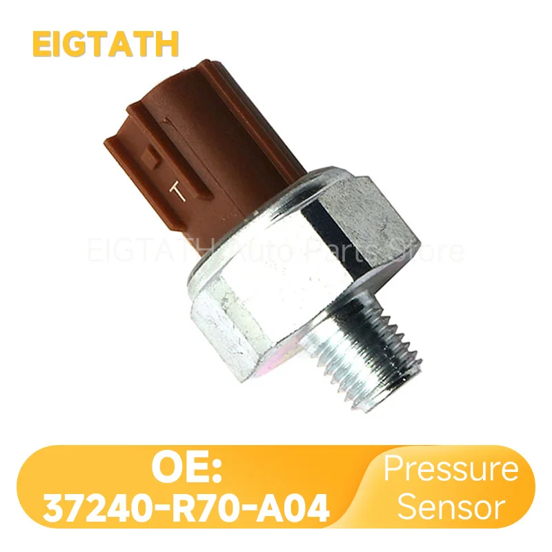 

37240-R70-A04 New Oil Pressure Sensors For Honda Pilot YF3 4 Odyssey Accord Acura TSX Crosstour TF1 2 Ridgeline YK2 3 Auto Parts