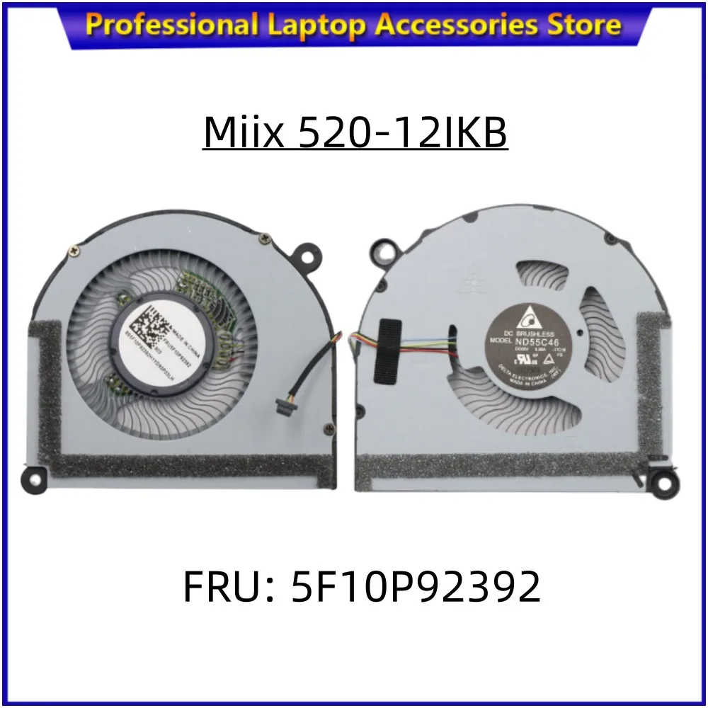 

Original For Lenovo Notebook Fan Cpu Cooling Fan MIIX 510 MIIX 510-12IKB MIIX 520 Miix 520-12IKB ND55C46 5F10P92392 5F10M13933