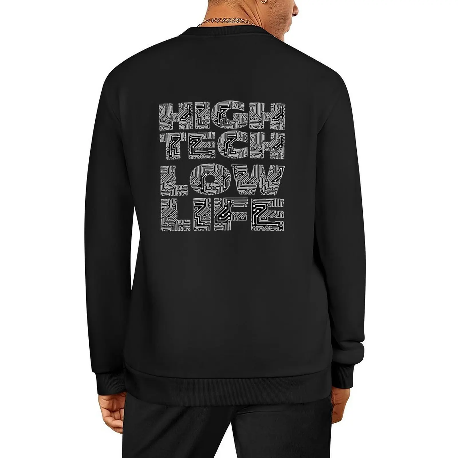 

High Tech / Low Life Pullover clothes for men men clothes men's clothing men clothing men's sweatshirts