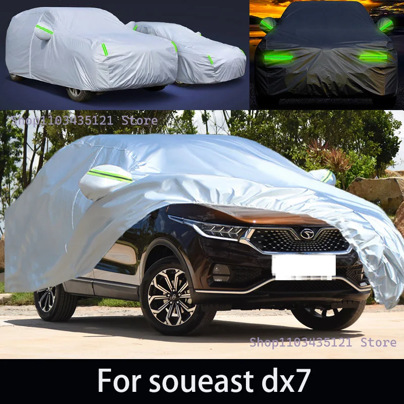 

For soueast dx7 Outdoor Protection Full Car Covers Snow Cover Sunshade Waterproof Dustproof Exterior Car accessories