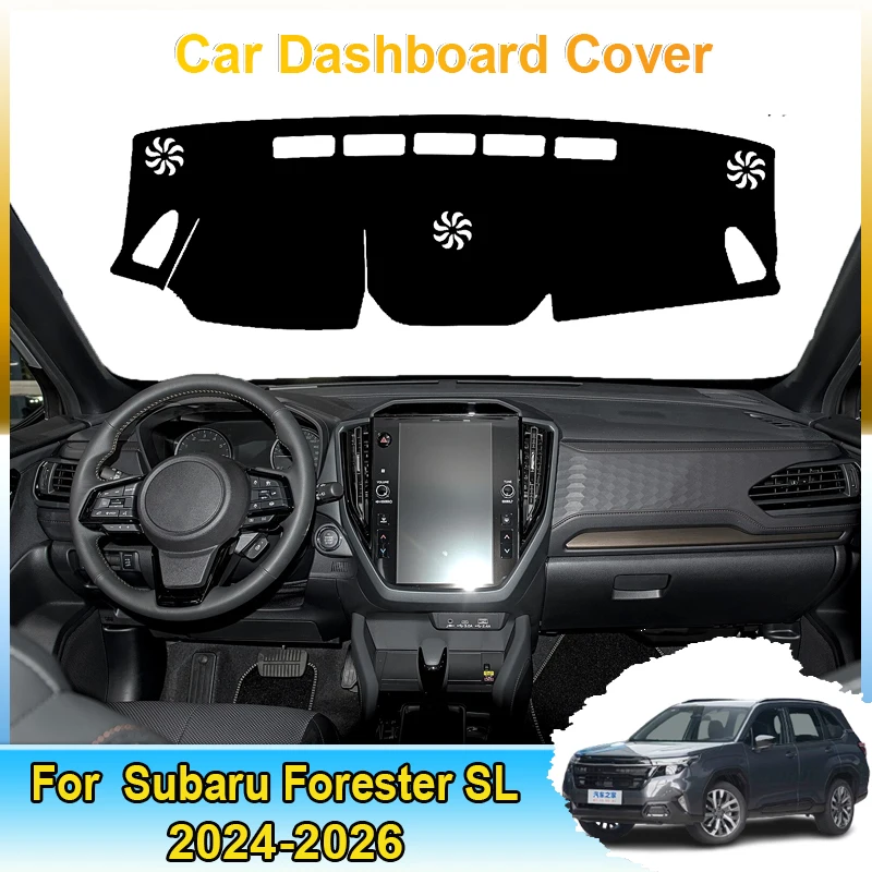 

For Subaru Forester SL MK6 2024 2025 2026 Dashboard Mat Cover Dash Carpet Dashmat Liner Sunshade Anti Sun Sticker Protective Pad