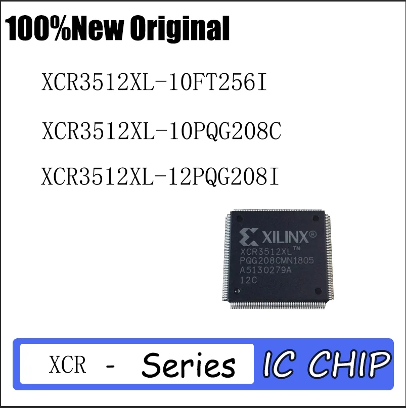 

1PCS Brand new XCR3512XL-10FT256I XCR3512XL-10PQG208C XCR3512XL-12PQG208I Quality assurance