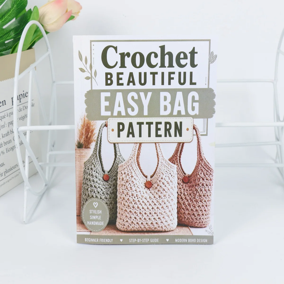 Crochet Bags for Beginners: A Step-by-Step Crochet Handbag Patterns for Beginners Want to Create Beautiful Handmade Bags