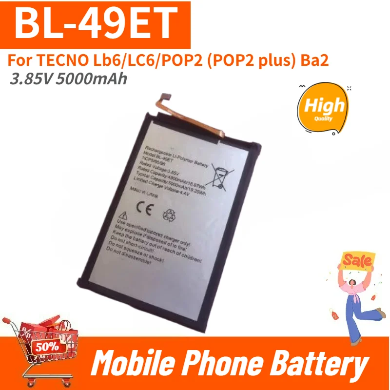 BL-49ET High Quality Phone Battery 3.85V 5000mAh For TECNO Lb6/LC6/POP2 (POP2 plus) Ba2 Replacement Battery