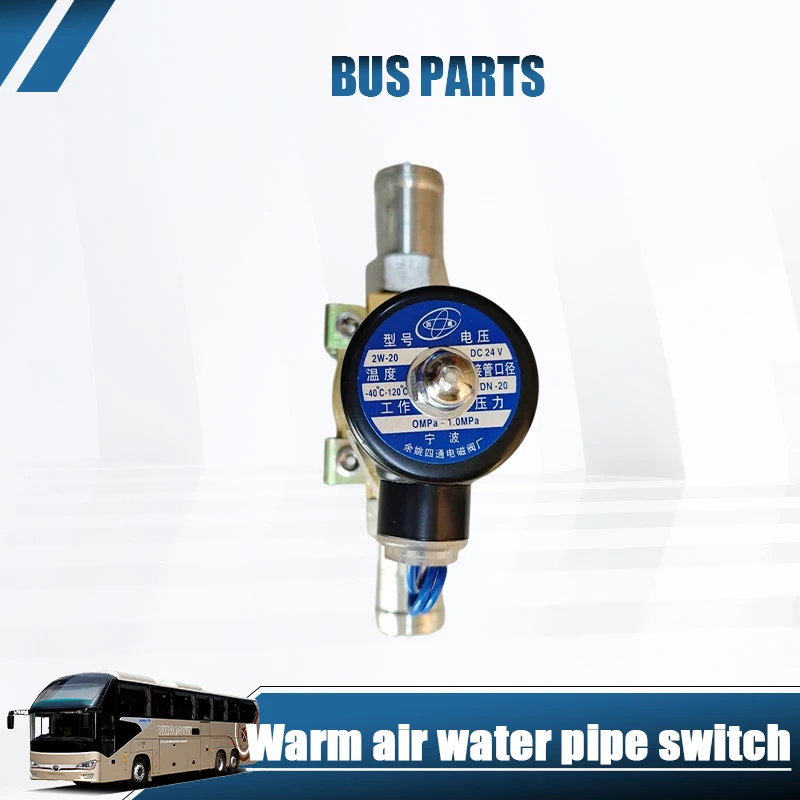 NEW Heater Solenoid Valve Heater Water Pipe Switch 2W-20 for Higer King Long Bus Parts