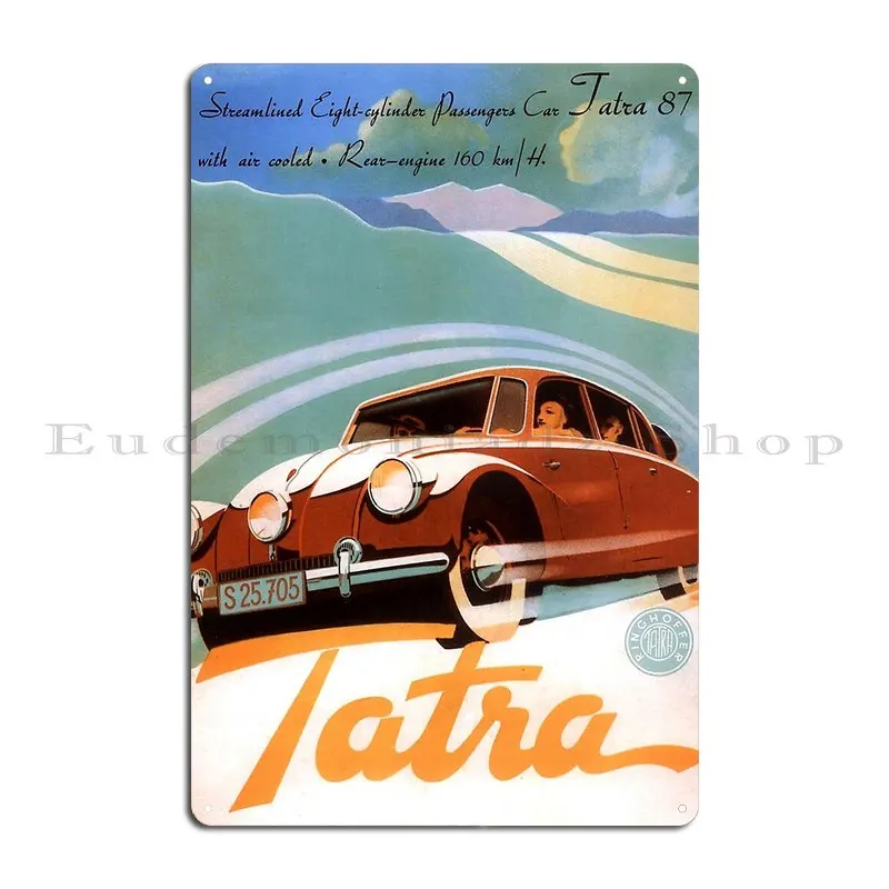 Tatra Advertising Poster Metal Sign Personalized Bar Cave Wall Decor Designing Customize Tin Sign Poster