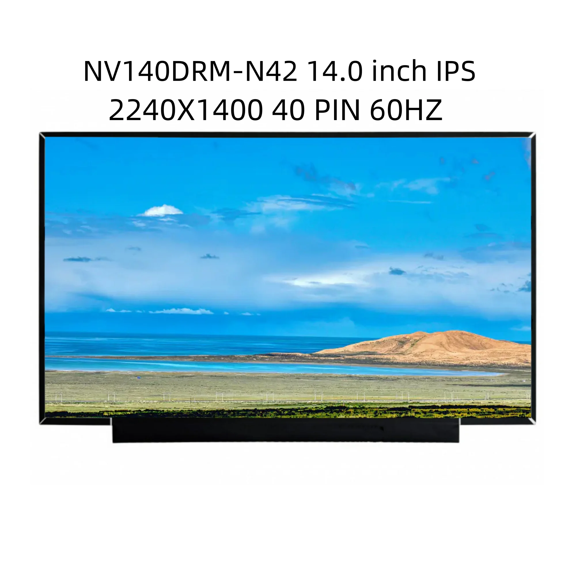 NV140DRM-N42 14,0 pulgadas IPS 2240(RGB)X1400 40 PIN 60HZ Laptop LCD pantalla reemplazo Panel de visualización matriz