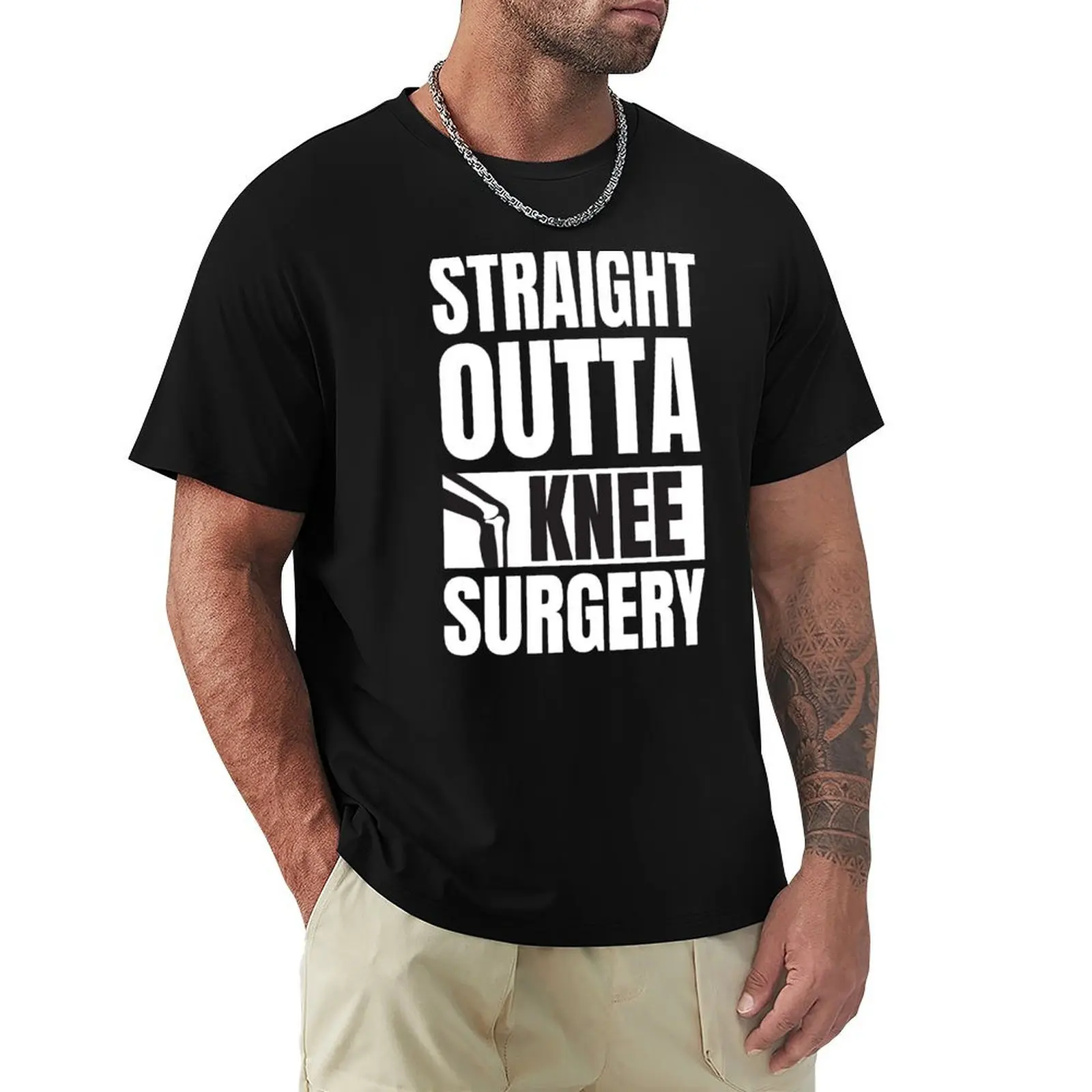 Straight Outta Knee Surgery T-Shirt funny t shirts cotton T-Shirt