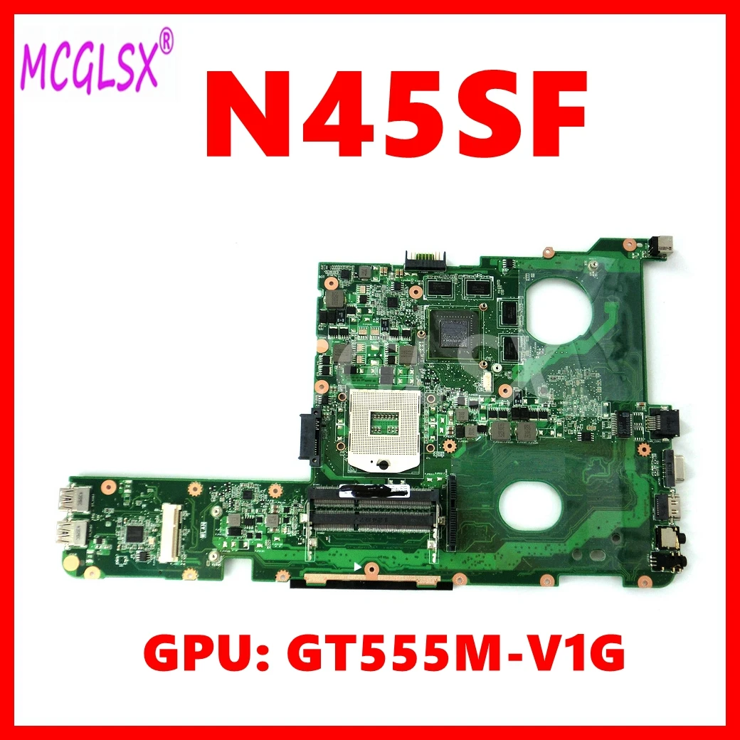 

N45SF Notebook Mainboard For ASUS N45 N45S N45SF N45SL Laptop Motherboard With GT555M-V1G GPU 100% Fully Tested OK