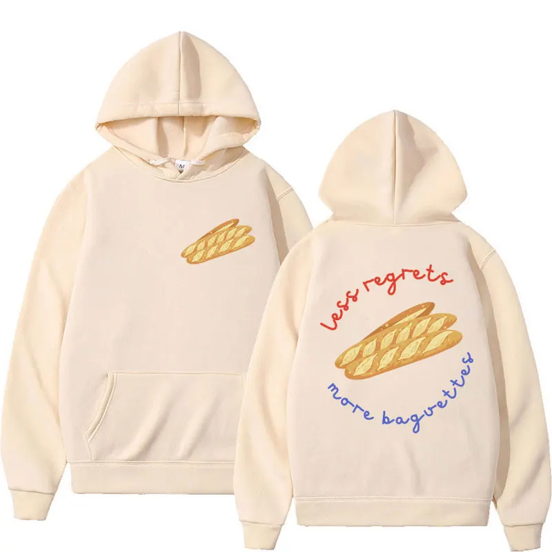 Fashion Less Regrets More Baguettes Hoodie Men Women Funny Vintage Casual Long Sleeve Oversized Winter Bread Lover Sweatshirts