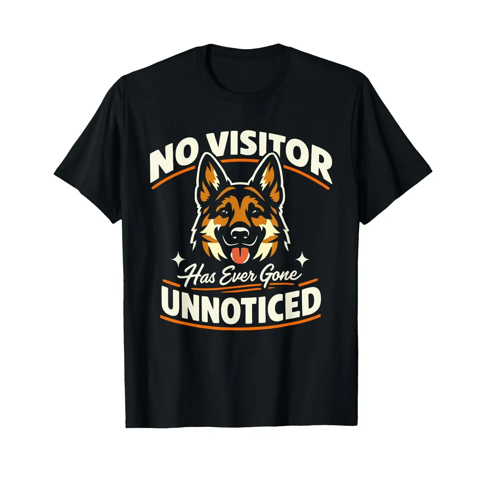 No Visitor Has Ever Gone Unnoticed Funny German Shepherd T Shirt vintage Washed fashion Versatile graphic Slightly homme Casual