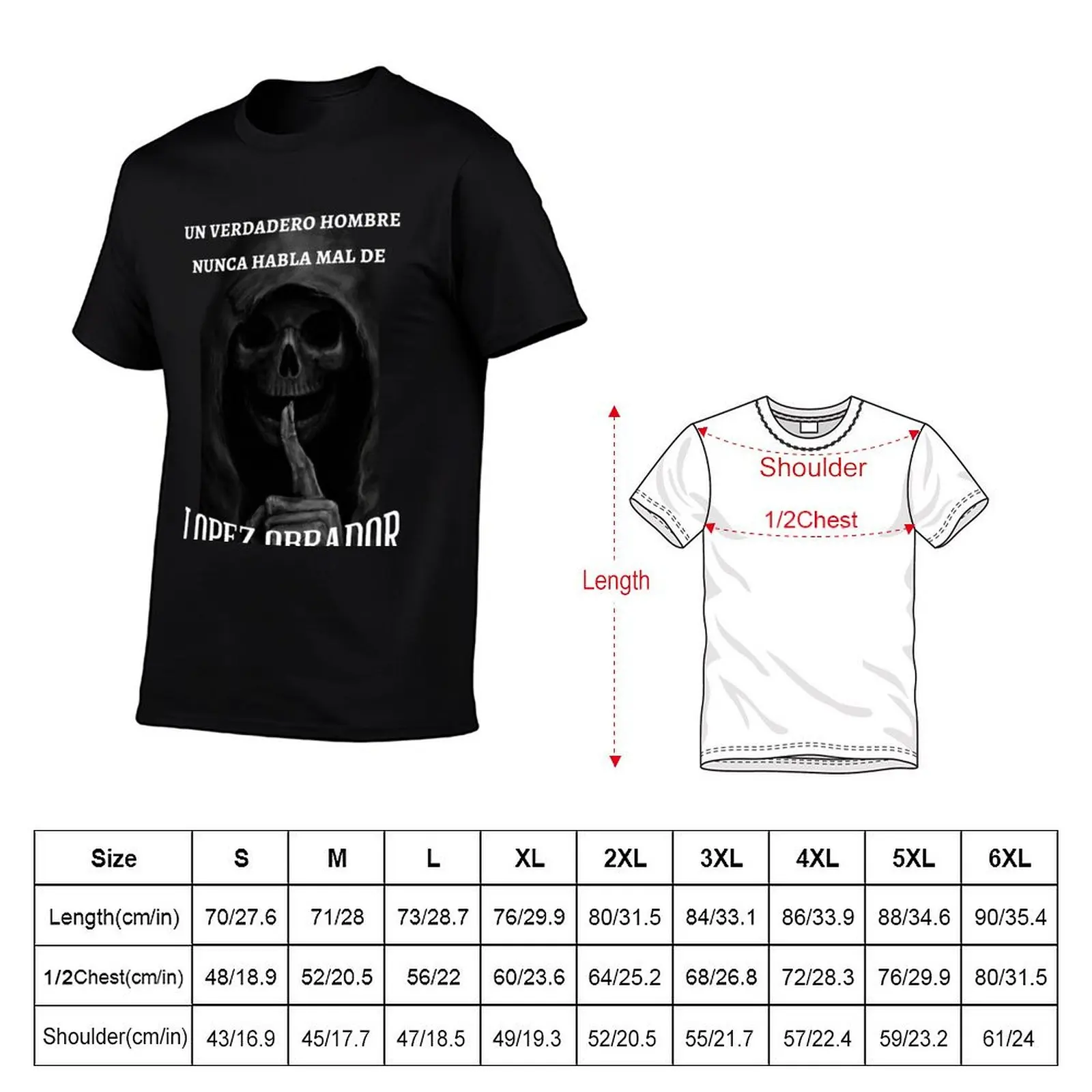Un Verdadero Hombre Nunca Habla Mal de Lopez Obrador T-Shirt Vintage Style Printed Top