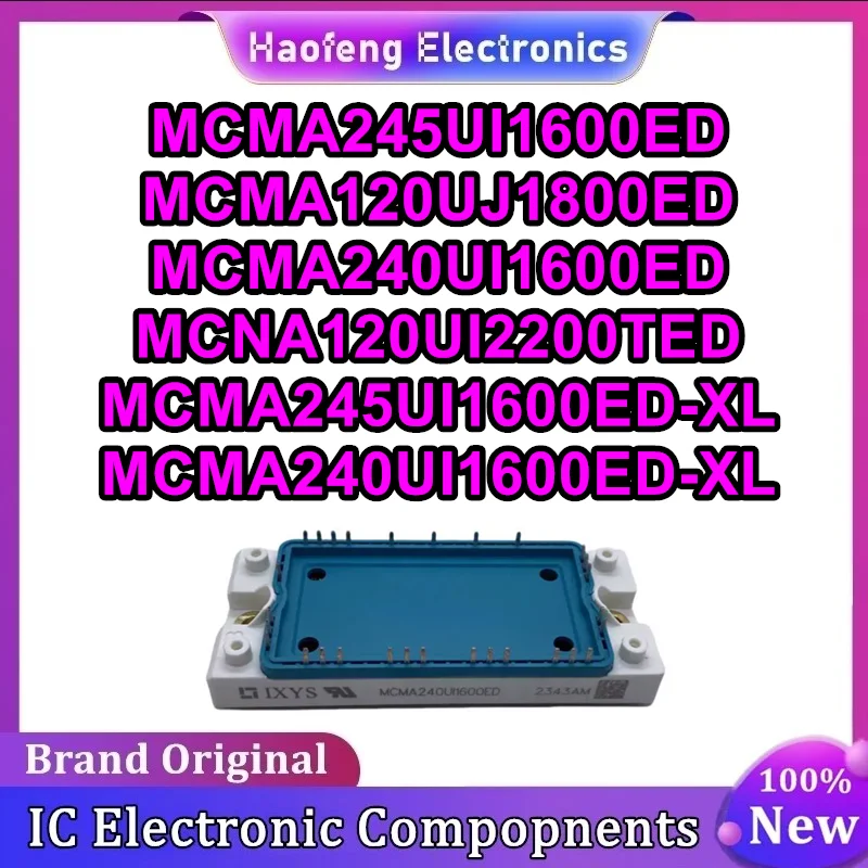 MCMA245UI1600ED MCMA120UJ1800ED MCMA240UI1600ED MCNA120UI2200TED MCMA245UI1600ED-XL MCMA240UI1600ED-XL New Original in stock