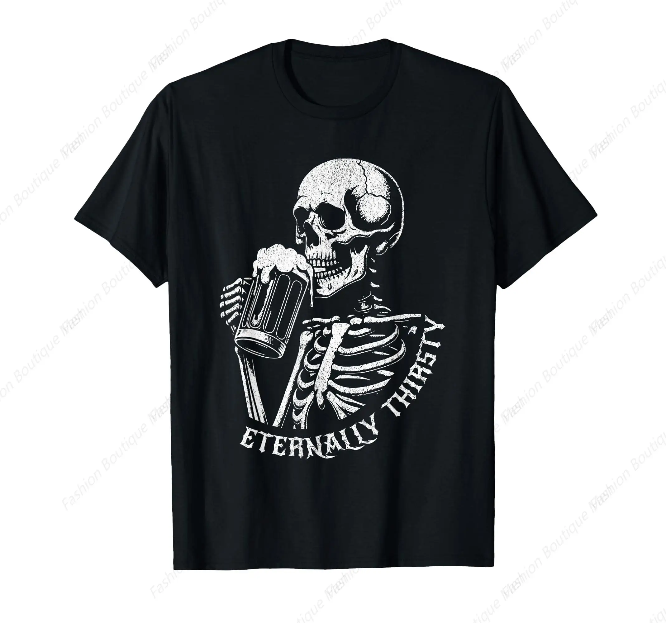 

Skeleton Drink Beer Funny T-Shirt Eternally Thirsty Printing Shirt Cotton Shirt Street-Wear Tee Shirt