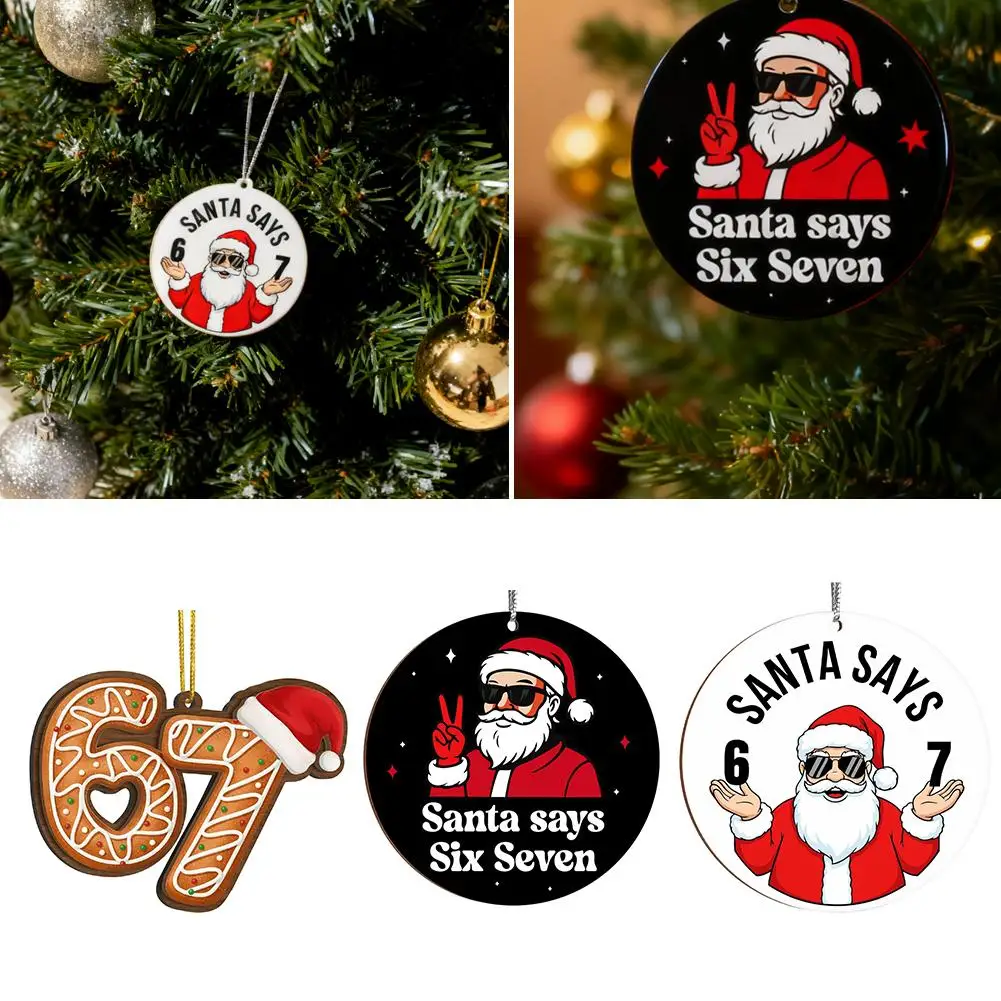 مضحك سانتا يقول ستة سبعة زخرفة عيد الميلاد، مضحك 67 ميمي زخرفة لشجرة عيد الميلاد، هدايا الكمامة، تخزين المواد للمراهقين #6