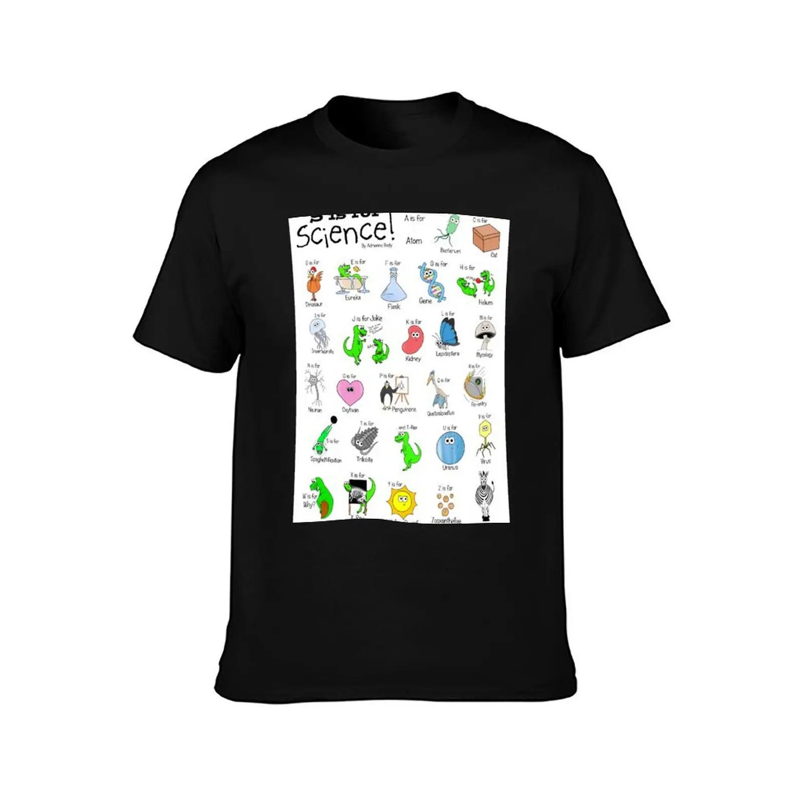 Science ABC Poster - from the book S is For Science T-Shirt Casual All Match Short Sleeve T-Shirt