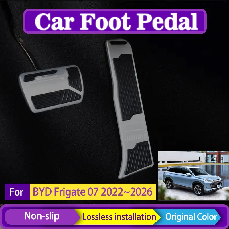 Car Foot Pedals For BYD Frigate 07 Corvette 07 Huweijia 07 2022~2026 Aluminum Alloy Rest Pedal Brake Accelerator Pads Acessories