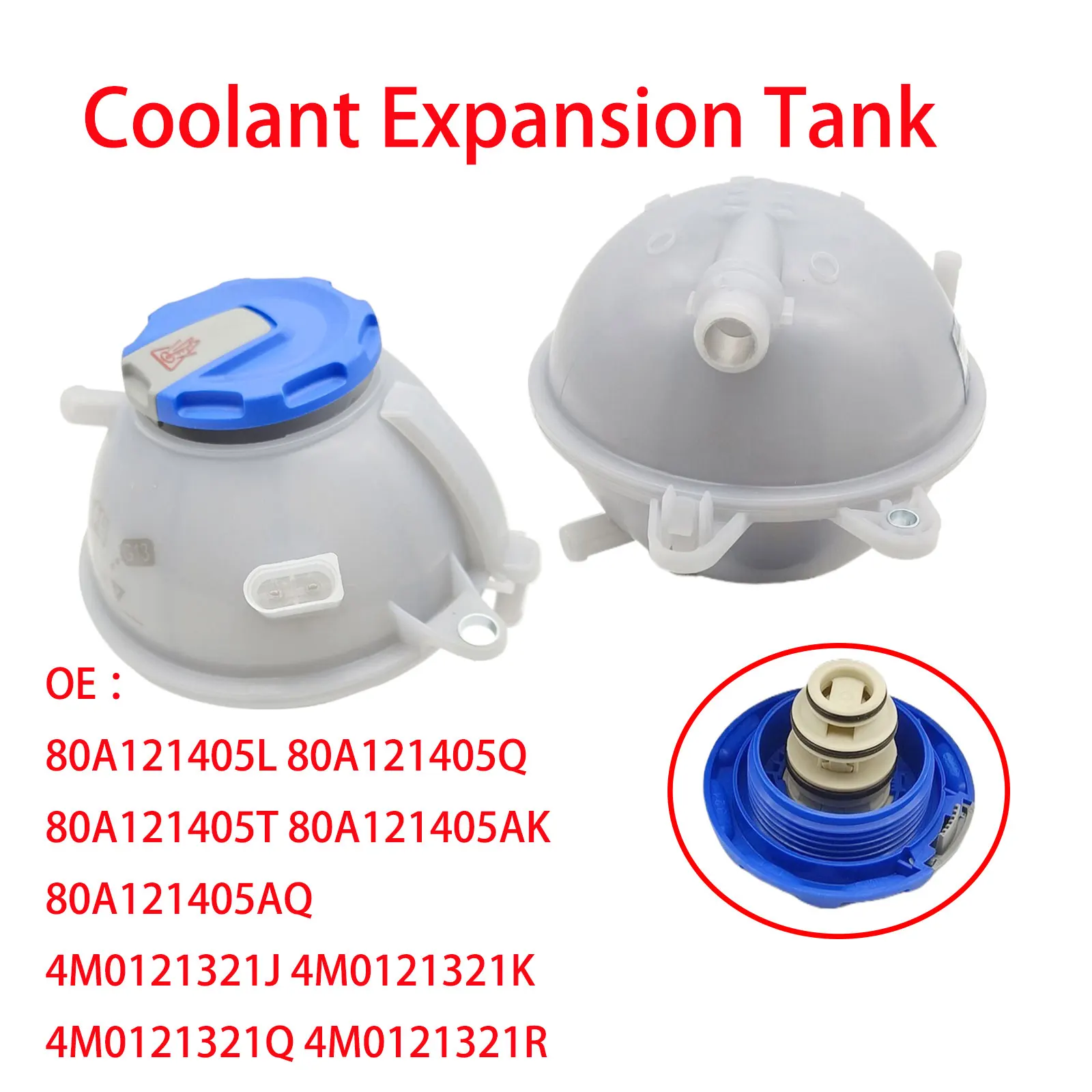 

Coolant Expansion Tank For 80A121405L 80A121405Q 80A121405T 80A121405AK 80A121405AQ 4M0121321J 4M0121321K 4M0121321Q 4M0121321R