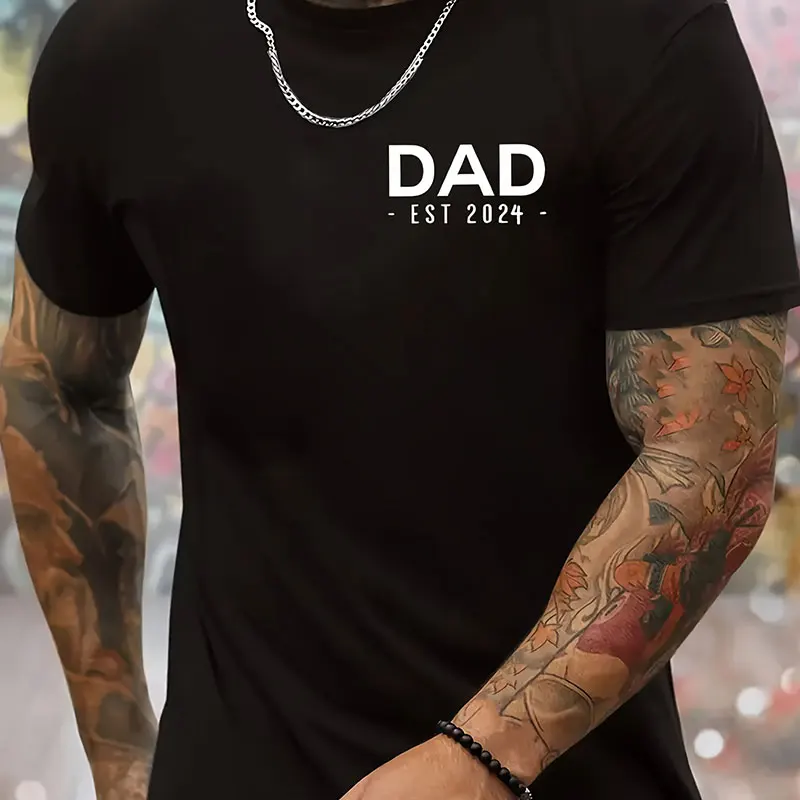 DAD EST 2024 Print Men\'s Crew Neck T-shirt, Short Sleeve Versatile Casual Summer Clothes