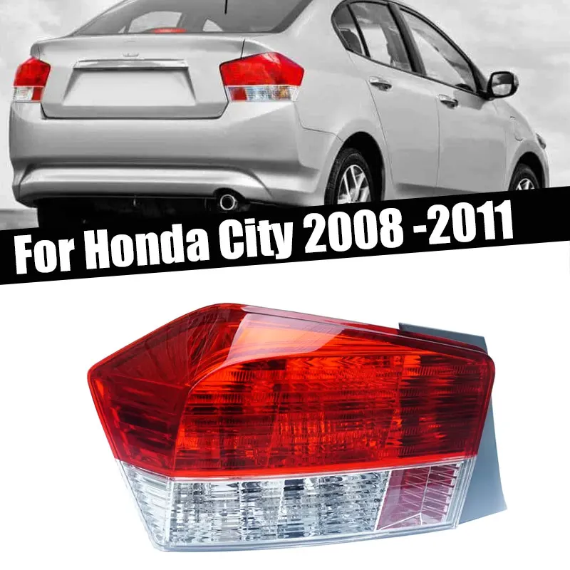 

Car Accessories For Honda City 2008 2009 2010 2011 Rear Tail Light Turn Signal Lamp Brake Light Taillight Housing Without Bulb