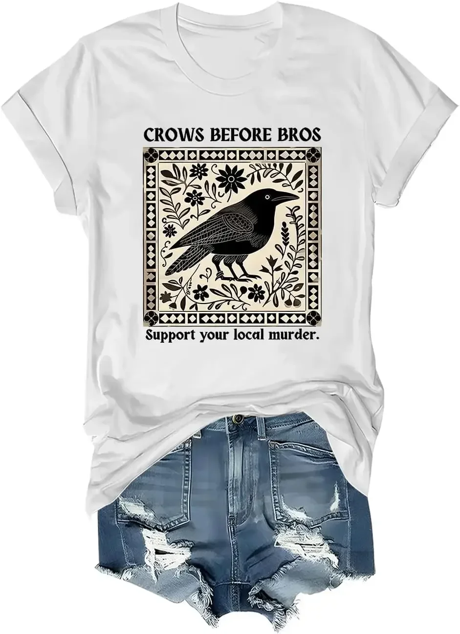 Crows Before Bros Shirt Crows Before Bros T-Shirt  Support Your Local Murder Crows Before Bros Tshirt  The Crow Shirt