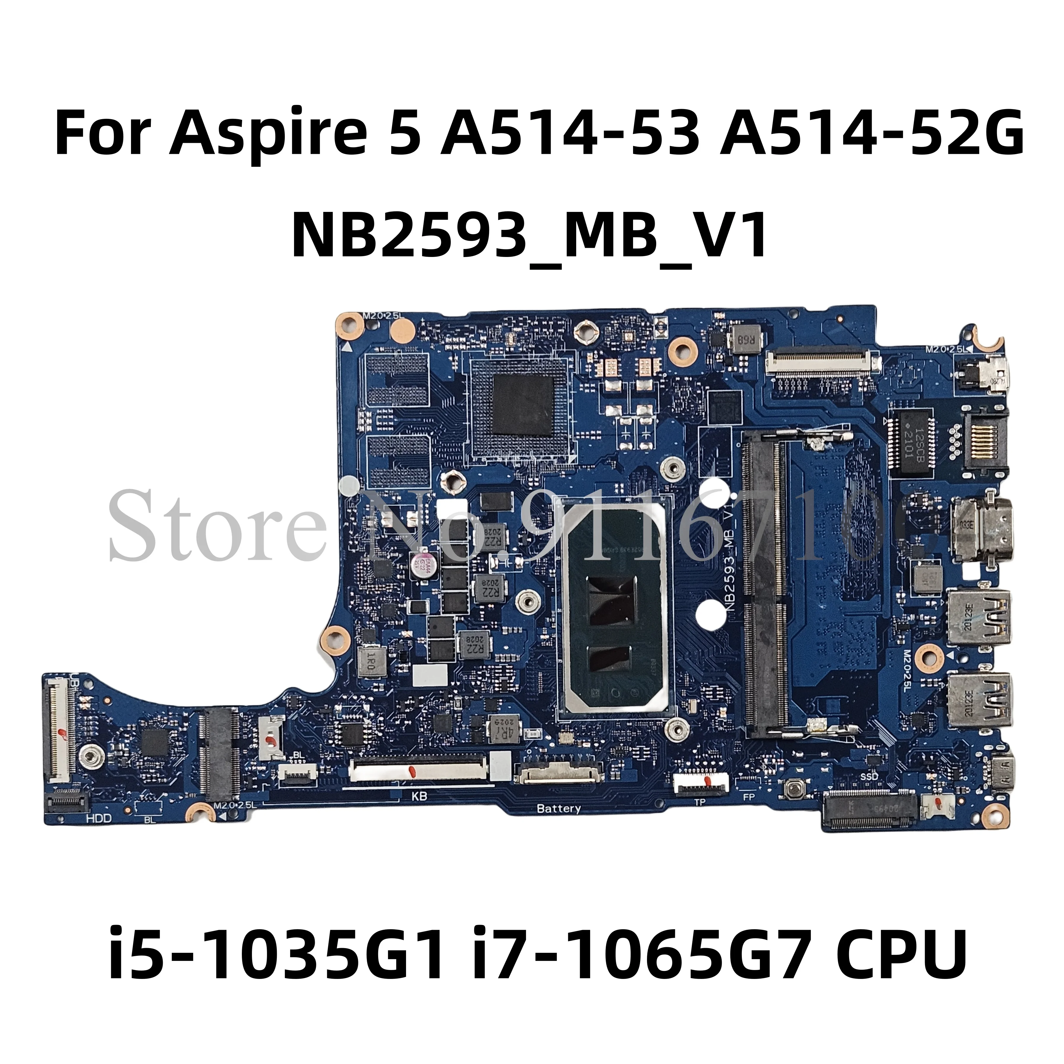 

NB2593 NB2593_MB_V1 Mainboard For ACER Aspire 5 A514-53 A514-52G Laptop Motherboard With i3 i5 i7 CPU 4GB RAM UMA 100% Test OK