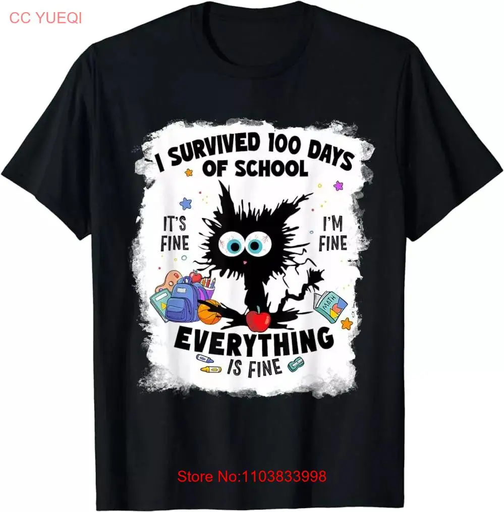 Funny Cat Survived 100 Days of School It' I'm Fine Gift Unisex T-Shirt S-5XL