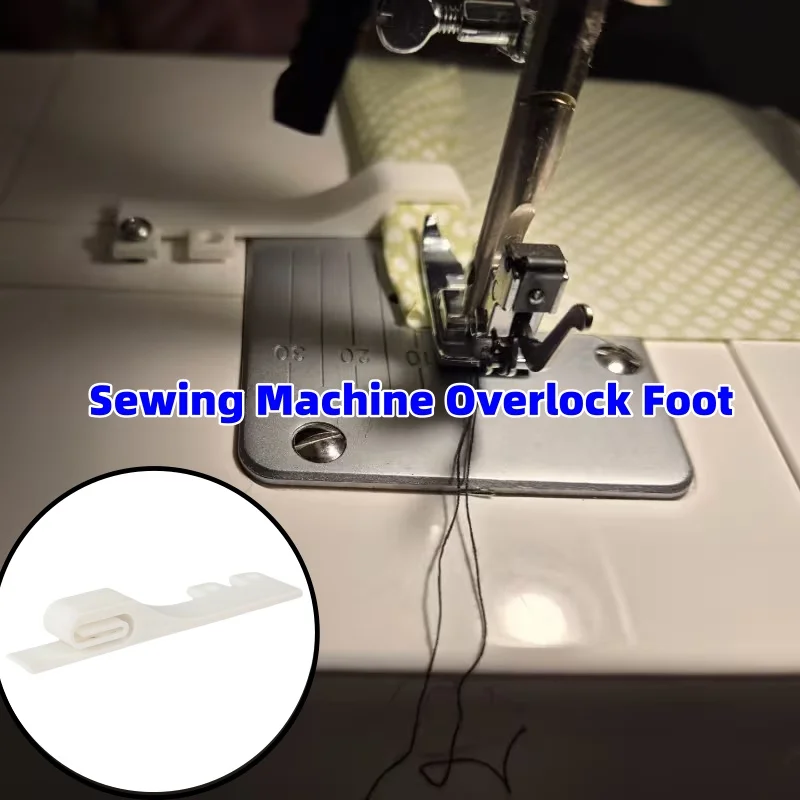 Sewing Machine Overlock Foot Attachment Precision Overlock Foot For Zigzag Flat Seams Beginners Professional Tailors Crafters