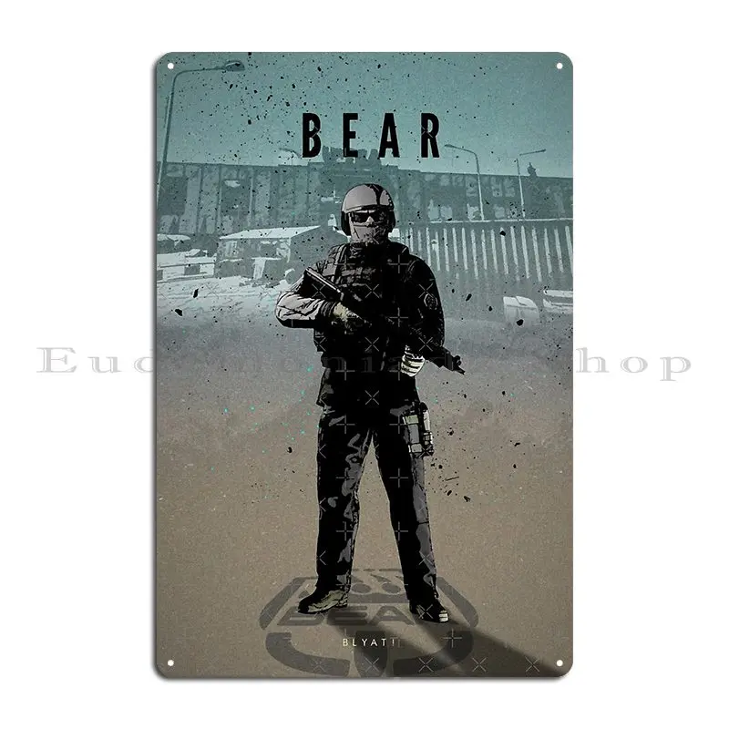 Escape From Tarkov Bears Metal Plaque Mural Wall Decoration Printed Create Tin Sign Poster