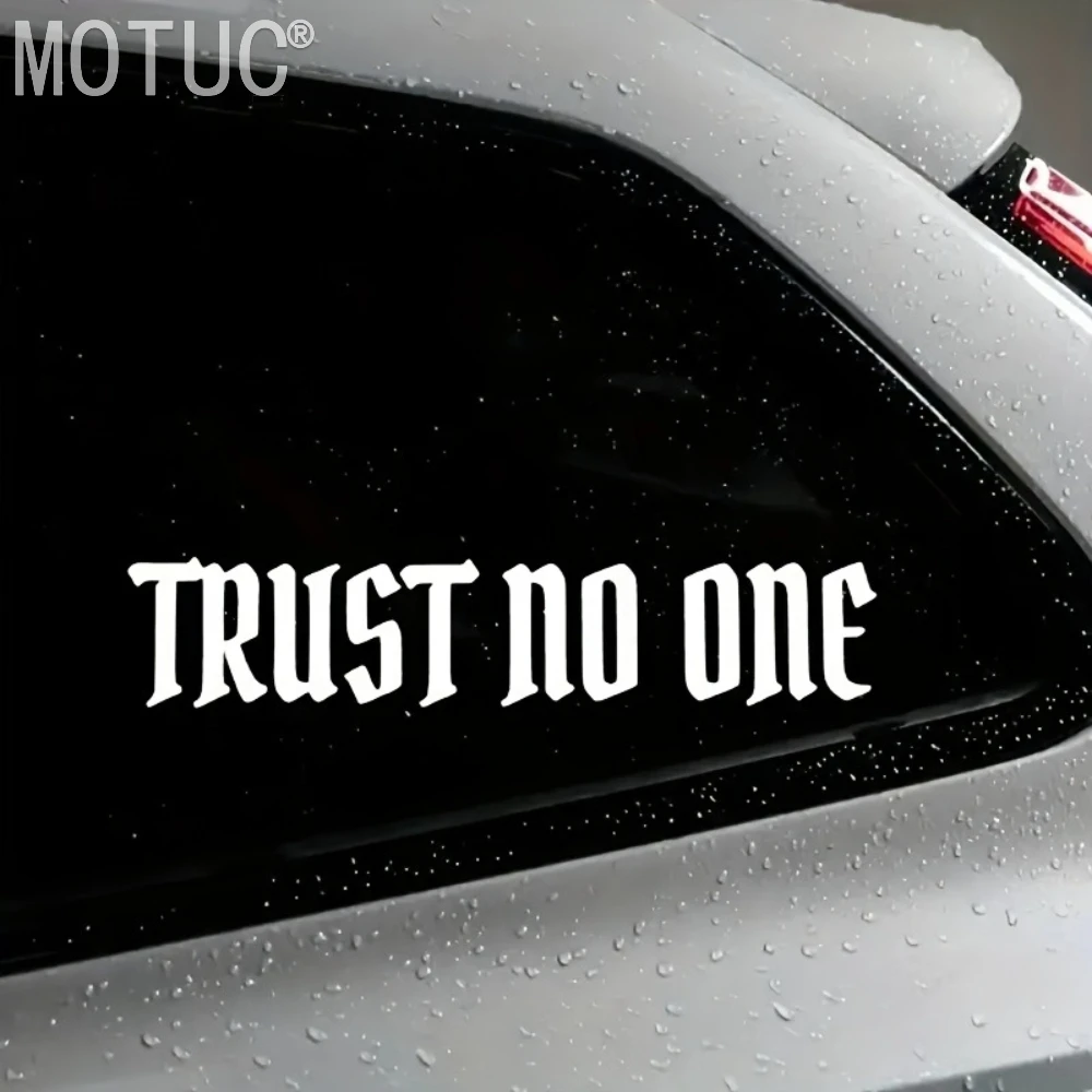 

1Pc TRUST NO ONE Car Sticker JDM Style Self-Adhesive Waterproof Vinyl Decal for Windows Trunk Hood Door Moto Body Exterior Decor