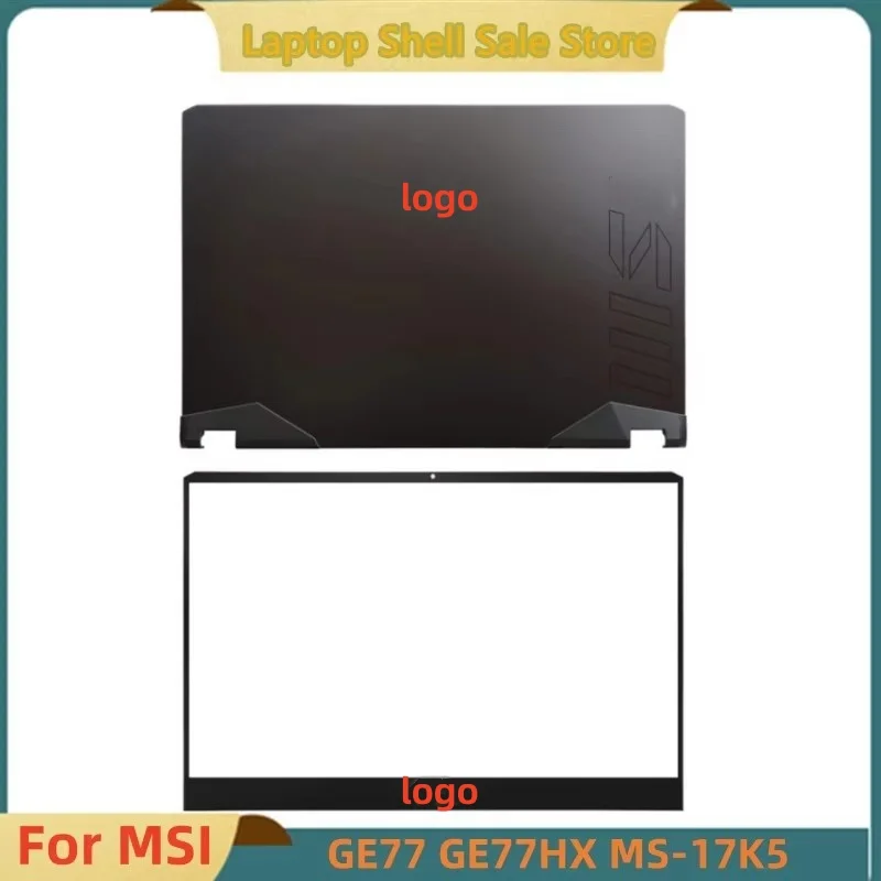 New Original For MSI GE77 GE77HX MS-17K5 LCD Back Cover Top Case / LCD Front Bezel