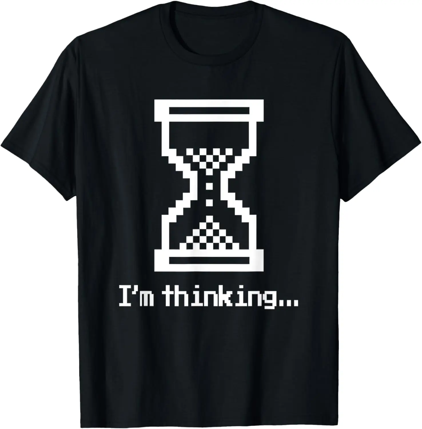 

I'm Thinking PC T-Shirt - Hourglass Loading Computer Shirt