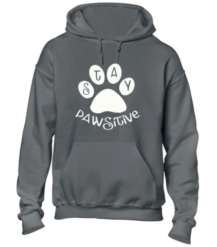 Polarshe STAY PAWSITIVE HOODY HOODIE COOL DOG CAT ANIMAL LOVER DESIGN GIFT IDEA TOP NEW