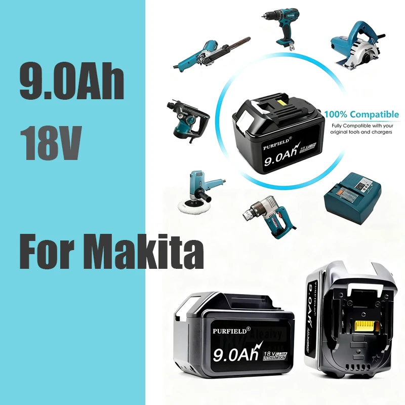 

For Makita 18V 9.0Ah Powerful Replacement Compatible Makita Battery BL1860 BL1850B BL1830 Series Battery Replacement Battery