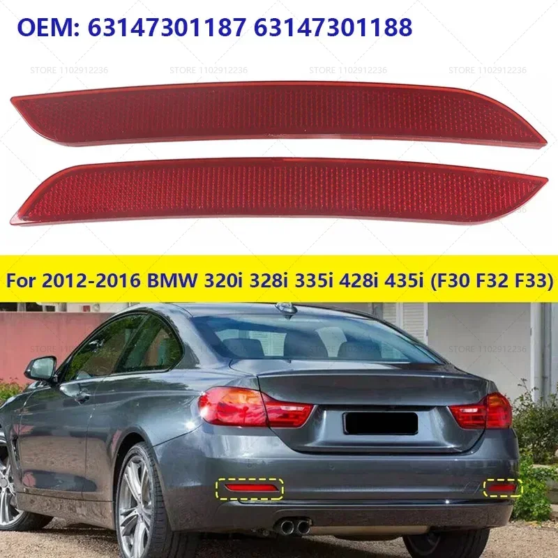 For 2012-2016 BMW 320i 328i 335i 428i 435i, Hybrid 3 (F30 F32 F33) Rear Bumper Reflector Warn Light 63147301187 63147301188