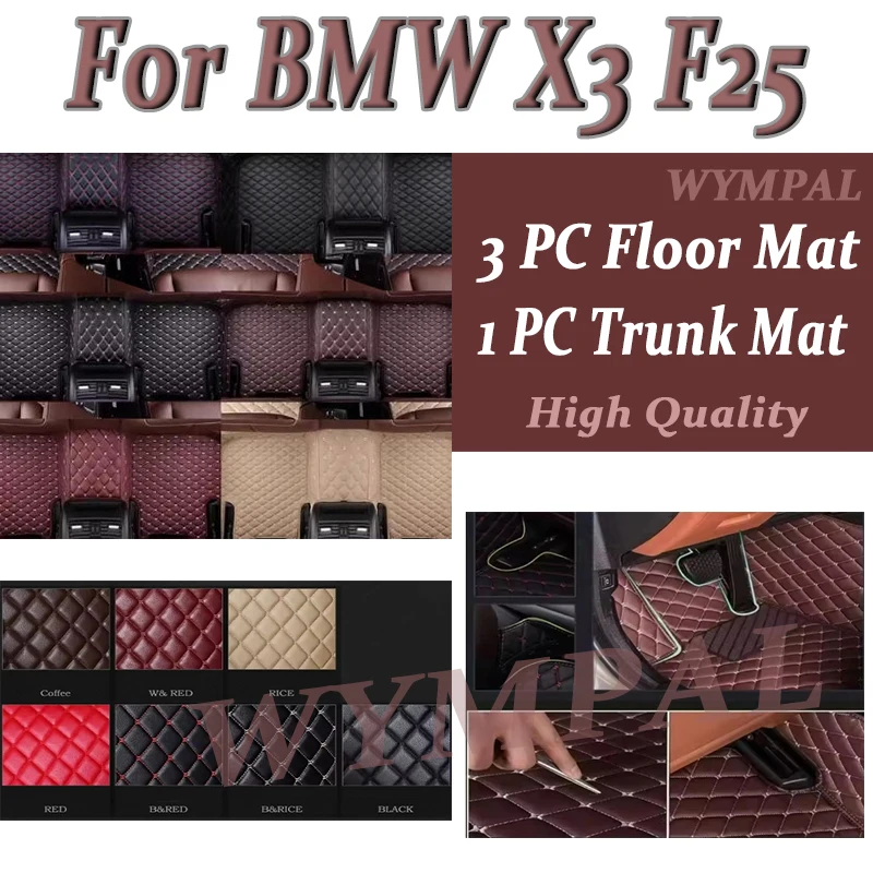 

Luxury Car Floor Mats For BMW X3 F25 2011 2012 2013 2014 2015 Auto Leather Men Women Car Mats Full Custom Automotive Mats