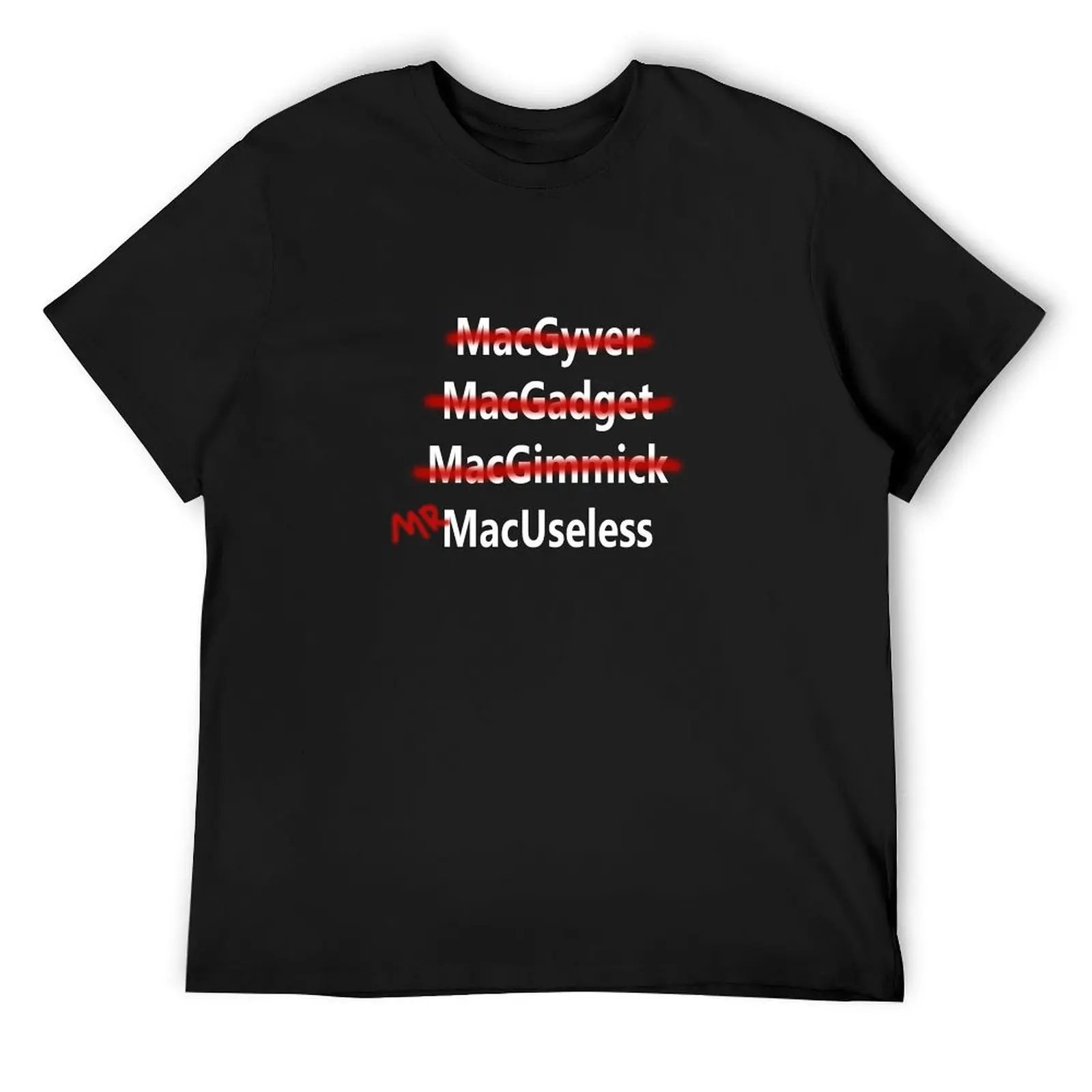 

MacUseless (White) T-Shirt quick-drying Clothing affliction shirts anime clothes designer t shirt men