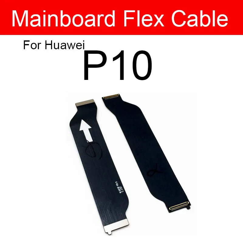 Motherboard Mainboard Flex Cable For Huawei P8 P9 P10 P20 P30 Pro Mini Lite Plus 2017 Main Board LCD Flex Ribbon Parts