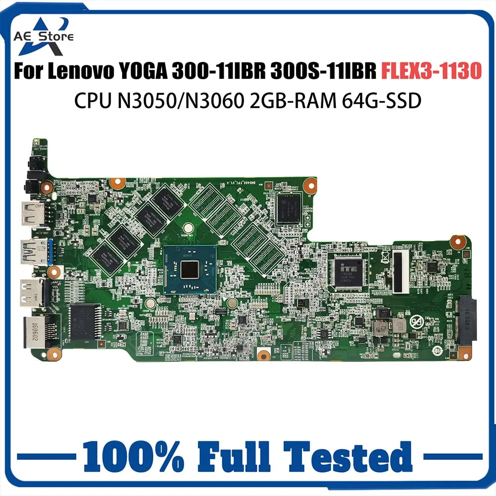 Mainboard For Lenovo YOGA 300-11IBR 300S-11IBR 5B20K13586 FLEX3-1130 Laptop Motherboard CPU N3050/N3060 2GB-RAM 64G-SSD 100% tes